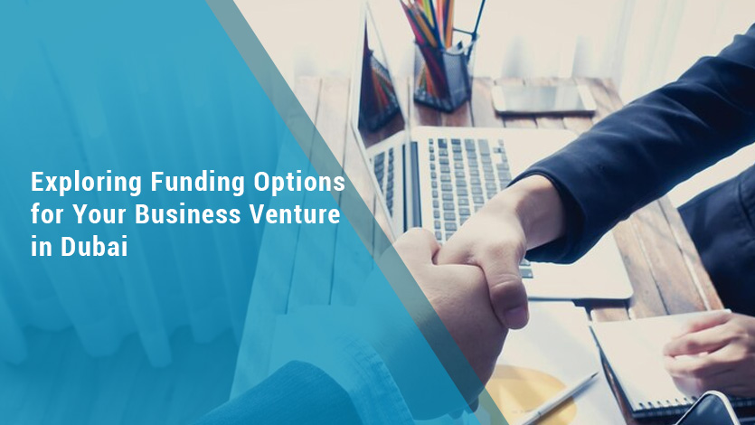 Exploring-Funding-Options-for-Your-Business-Venture-in-Dubai