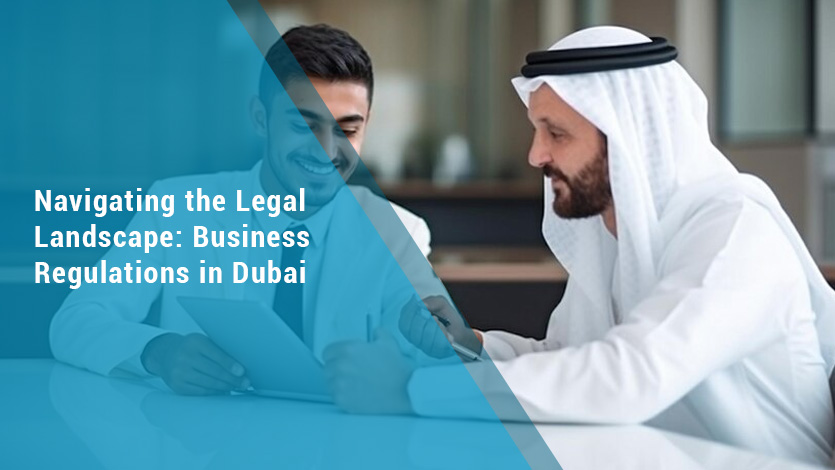 Navigating-the-Legal-Landscape-Business-Regulations-in-Dubai